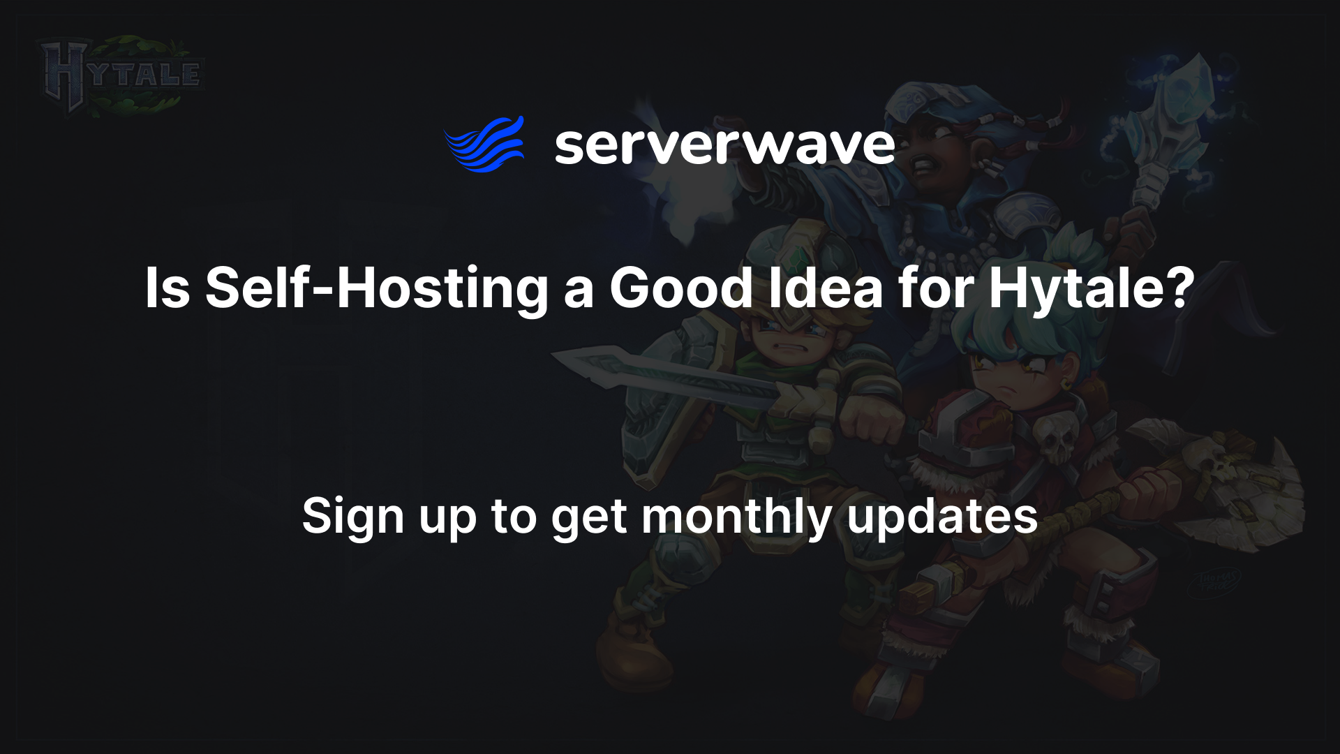 Is Self-Hosting a Good Idea for Hytale?