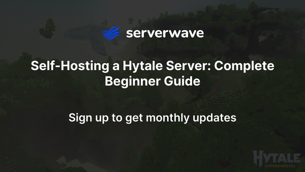 Self-Hosting a Hytale Server: Complete Beginner Guide